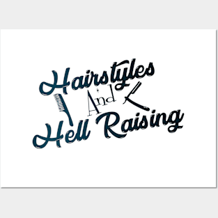 Hairstyles & Hellraising (I) Posters and Art